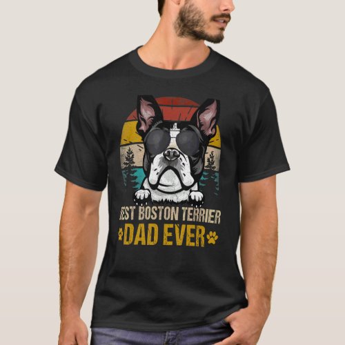Best Boston Terrier Dad Ever Vintage Dog T_Shirt