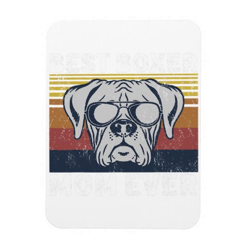 Best Boxer Mom Ever Dog Friend Pet Owner Gift Magnet