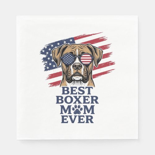 Best Boxer Mom Ever Patriotic Dog Shirt Design_1 Napkins