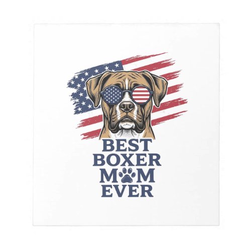 Best Boxer Mom Ever Patriotic Dog Shirt Design_1 Notepad
