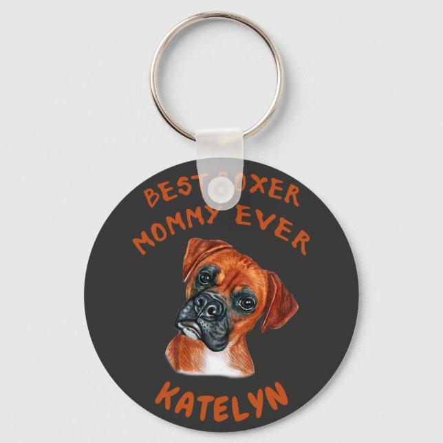 Best Boxer mommy ever custom Keychain (Front)