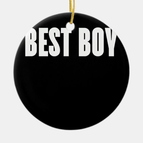 BEST BOY Film Movie TV Production Crew Lead Set Ceramic Ornament