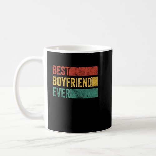 Best Boyfriend Ever Anniversary Couples Dating Fun Coffee Mug