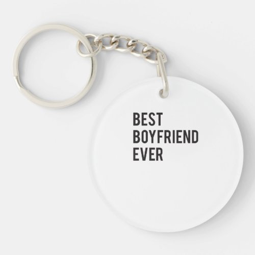 Best Boyfriend Ever  Funny Dating Shirt Keychain