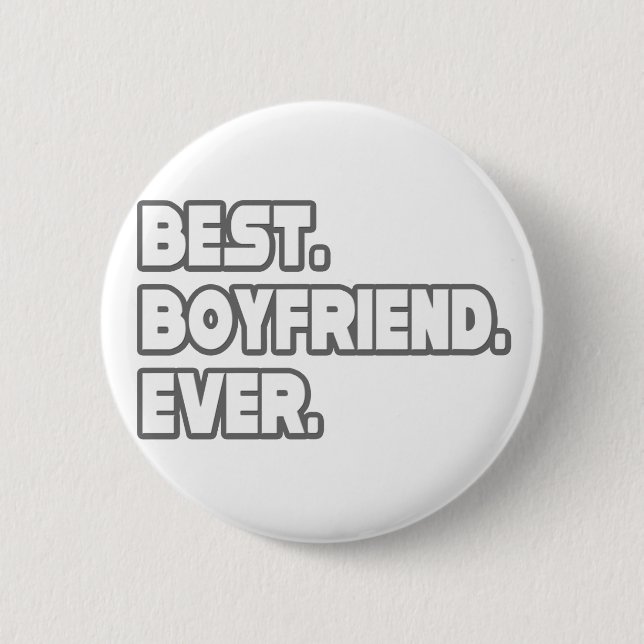 Best Boyfriend Ever Pinback Button (Front)