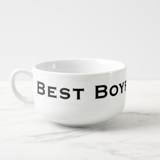 Best Boyfriend Ever Soup Mug