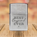 Best Boyfriend Ever Zippo Lighter<br><div class="desc">Personalized boyfriend zippo lighter featuring the text "best boyfriend ever",  a love heart,  and your name underneath.</div>