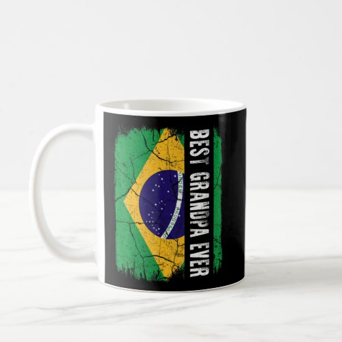 Best Brazilian Grandpa Ever Brazil Flag Fathers D Coffee Mug