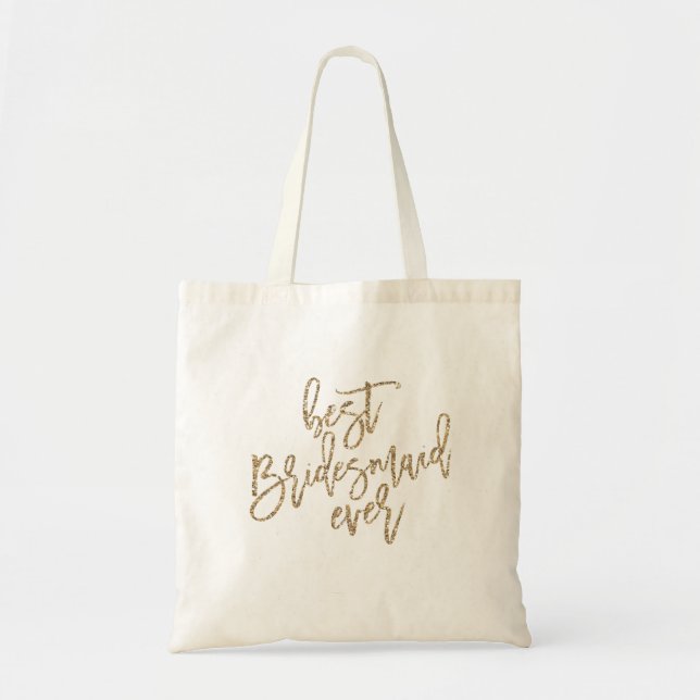 BEST BRIDESMAID EVER GLITTER wedding day tote (Front)