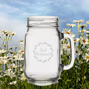 Best Bridesmaid Stylized Ivy Leaf Wreath Mason Jar W/ Handle