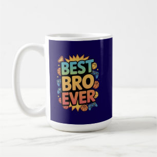 Best Bro Ever Coffee Mug