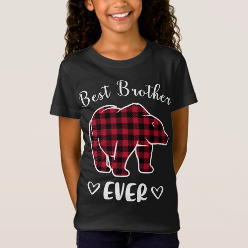 Best Brother Bear Ever Buffalo Plaid Red Matching T_Shirt