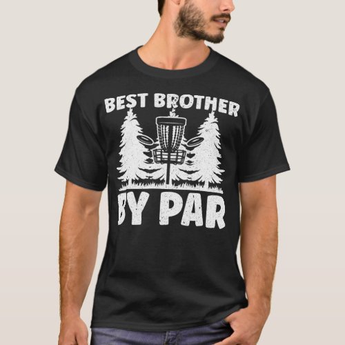 Best Brother By Par Brother Sister Matching Disk T_Shirt