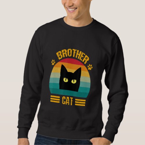 Best Brother Ca  Brother Cat  Style Retro 1 Sweatshirt