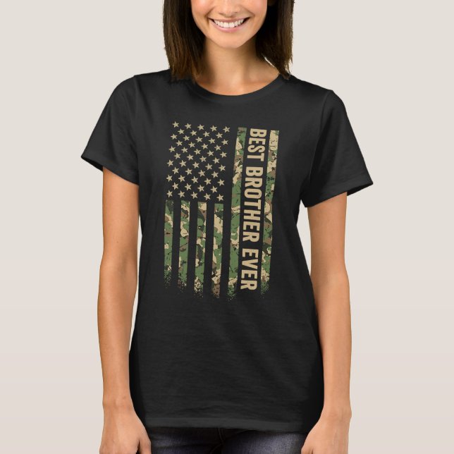 Best Brother Ever American Flag Camo Veteran Patri T-Shirt (Front)