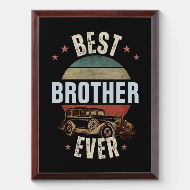 BEST BROTHER EVER  AWARD PLAQUE (Vertical)