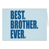 Best. Brother. Ever. (blue) (Front Horizontal)