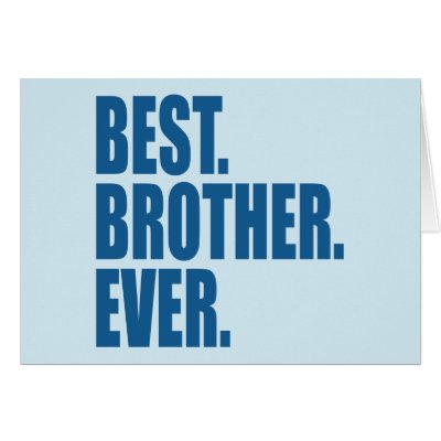 Best. Brother. Ever. (blue)