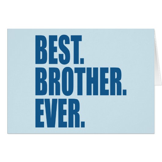 Best. Brother. Ever. (blue) Cards (Front Horizontal)