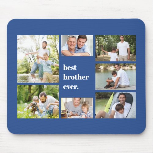 Best Brother Ever Blue Photo Collage Mouse Pad