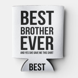 best brother ever can cooler