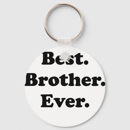 Best Brother Ever Keychain