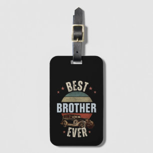 BEST BROTHER EVER  LUGGAGE TAG