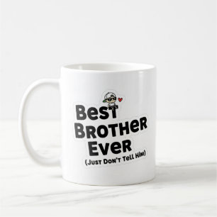 Best Brother Ever Mug