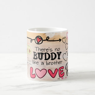 Best Brother Ever Mug with Heartfelt Love Message 