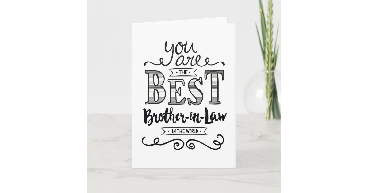 Download Best Brother-in-law in the World Birthday Card | Zazzle.com