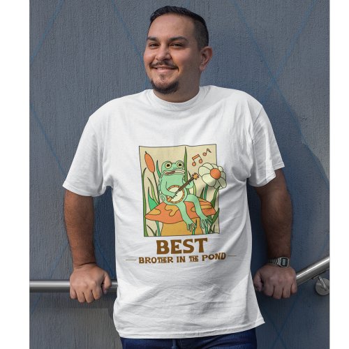 Best brother in the pond frog toad lilipad T_Shirt