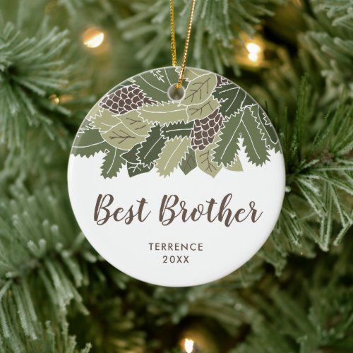 Best Brother Personalized Sibling Gift Pine Wreath Ceramic Ornament