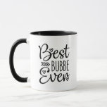 Best Bubbe Ever Mug<br><div class="desc">This adorable mug that says,  "Best Bubbe Ever" is perfect for your mom,  sister,  friend,  grandmother.  The modern typography and sweet hearts make it stand out - just like her!  She's the best!  Let her know it and be reminded of it every time she sips her coffee or tea.</div>