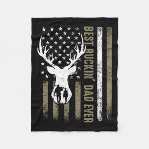 Best Buckin' Dad Ever Deer Hunting Fathers Day Ame Fleece Blanket