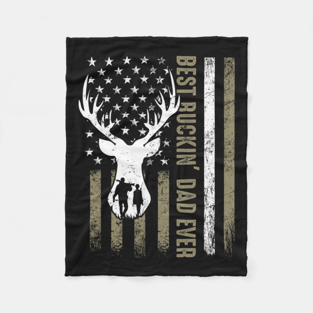 Best Buckin' Dad Ever Deer Hunting Fathers Day Ame Fleece Blanket (Front)