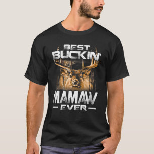 Best Buckin' Mamaw Ever Tee Deer Hunting Bucking F