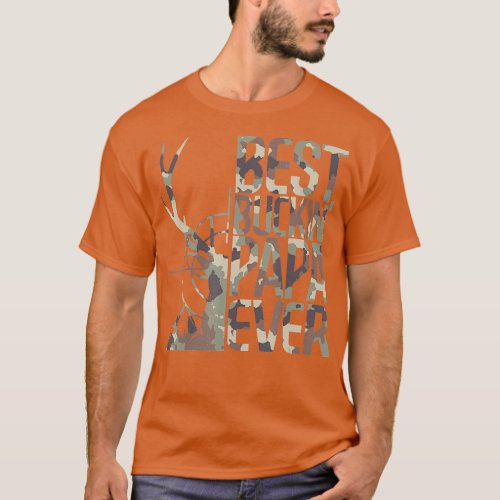 Best Buckin Papa Ever Funny Deer Hunter Cool Hunti T_Shirt