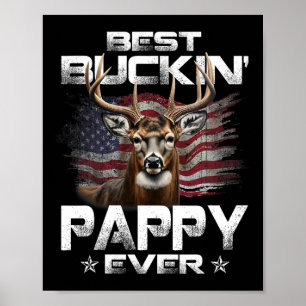 Best Buckin' Pappy Ever Usa Flag Deer Hunting Fath Poster