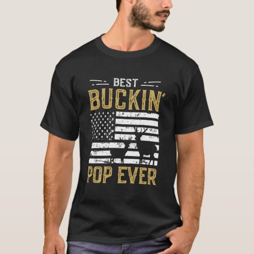 Best Buckin Pop Ever Funny Gift Deer Hunter Cool H T_Shirt