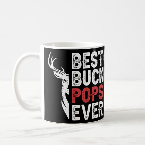 Best Buckin Pops Ever Hunting Pops Grandpa Hunter  Coffee Mug