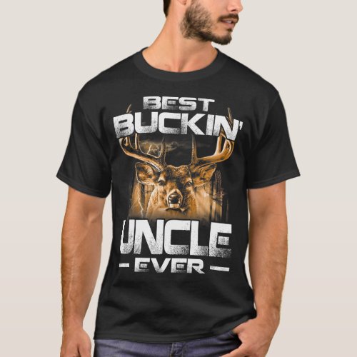 Best Buckin_ Uncle Ever Shirt Deer Hunting Bucking