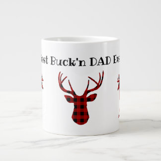Best Buck'n Dad Ever Giant Coffee Mug