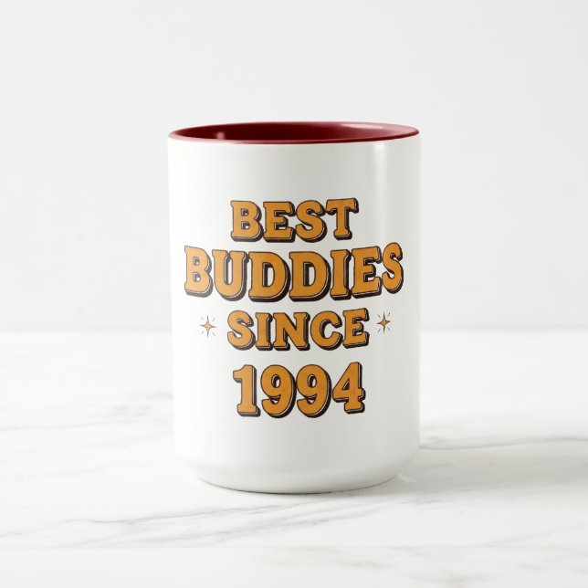 Best Buddies Since 1994 Design Mug (Center)