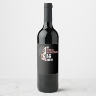 Best Buddy, Bernese Mountain Dog Wine Label