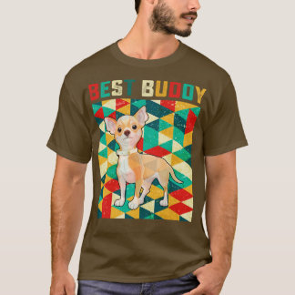 Best Buddy Chihuahua T-Shirt
