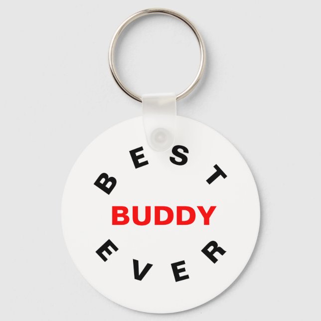 Best Buddy Ever  Keychain (Front)