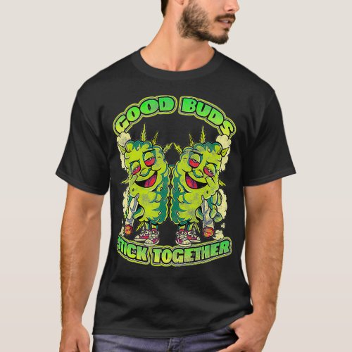 Best Buds Inspired Best Friends Related Weed Frien T_Shirt