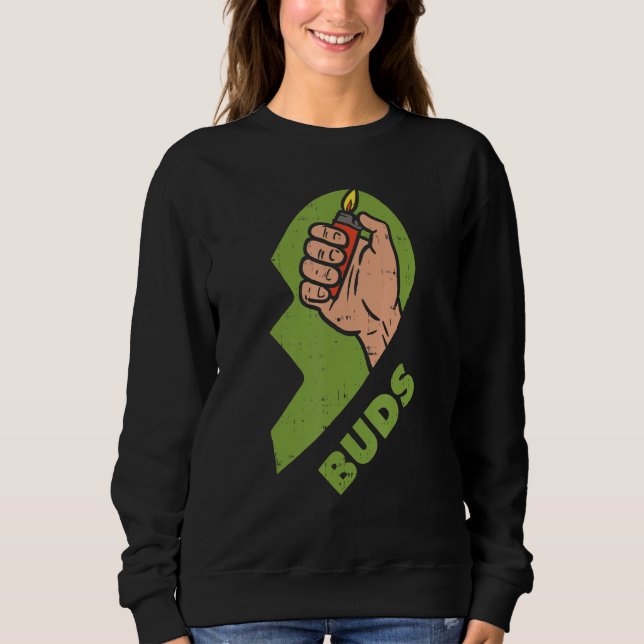 Best Buds Weed Matching Couple  Lighter Stoner Fri Sweatshirt (Front)