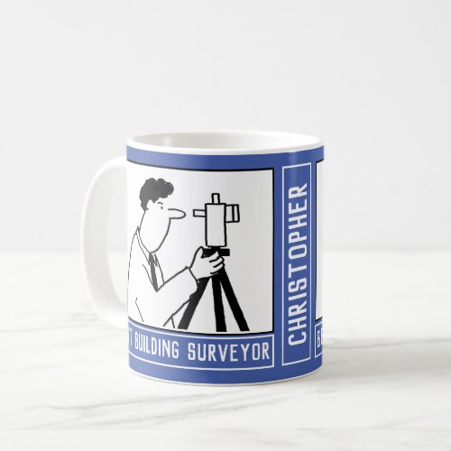 Best Building Surveyor Cartoon with Name Choice Coffee Mug