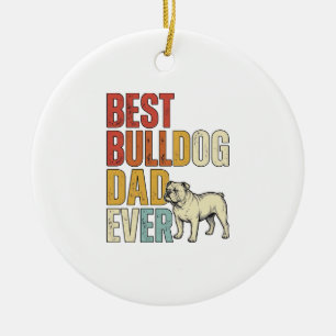 Best Bulldog Dad Ever Vintage Engraving Shirt Desi Ceramic Ornament